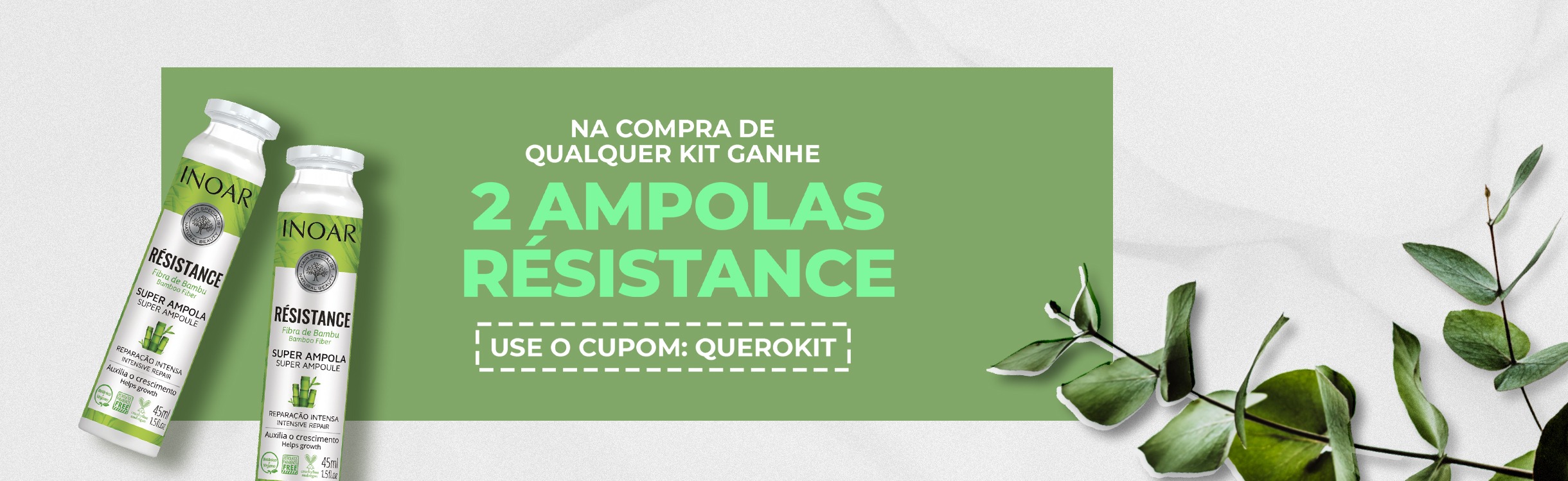 Na compra de qualquer KIT ganhe 2 ampolas Résistance