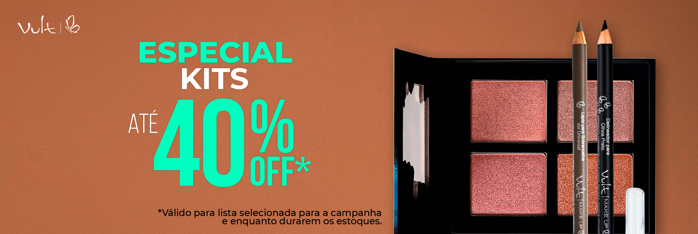Especial Kits com até 40%OFF