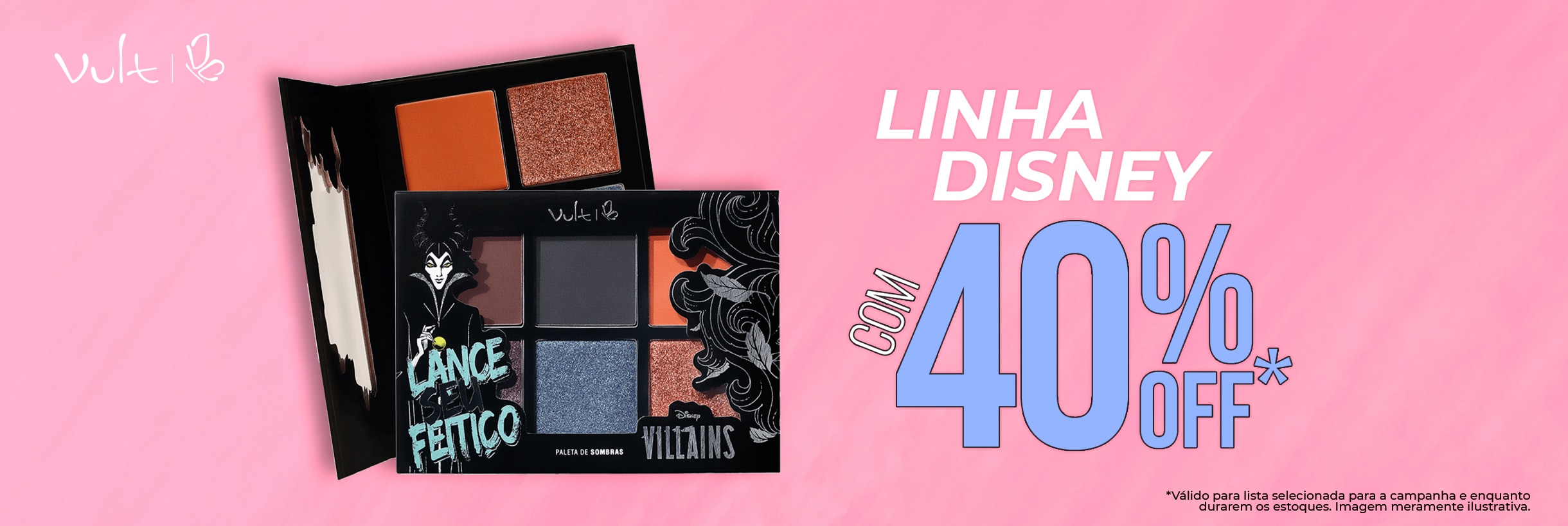Coleção Disney com 40% OFF