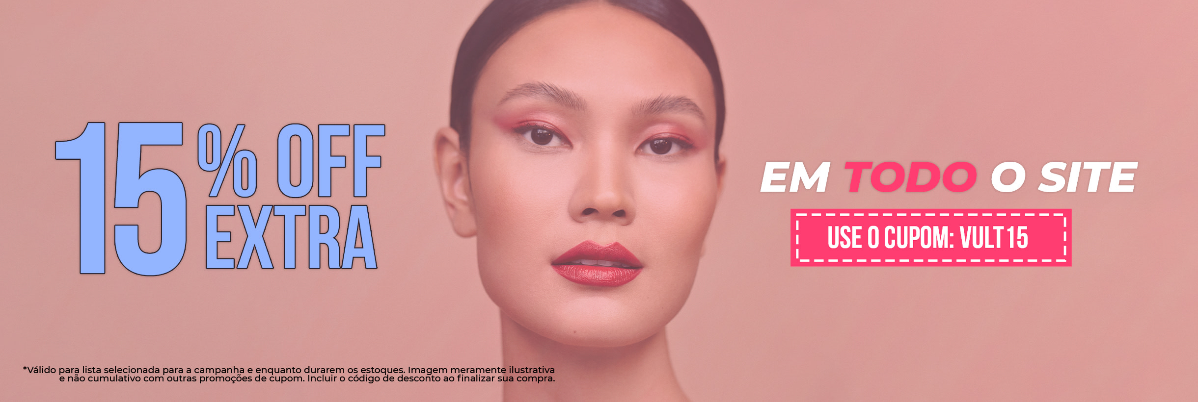 Ganhe 15%OFF Extra!