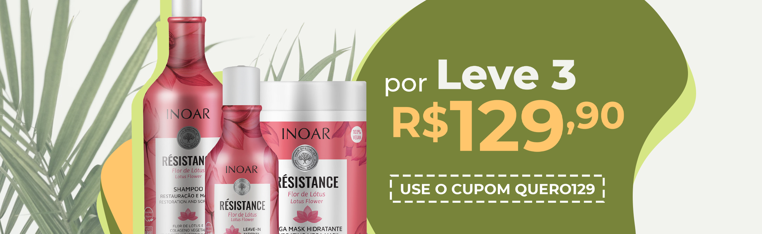 Leve 3 por R$ 129,90