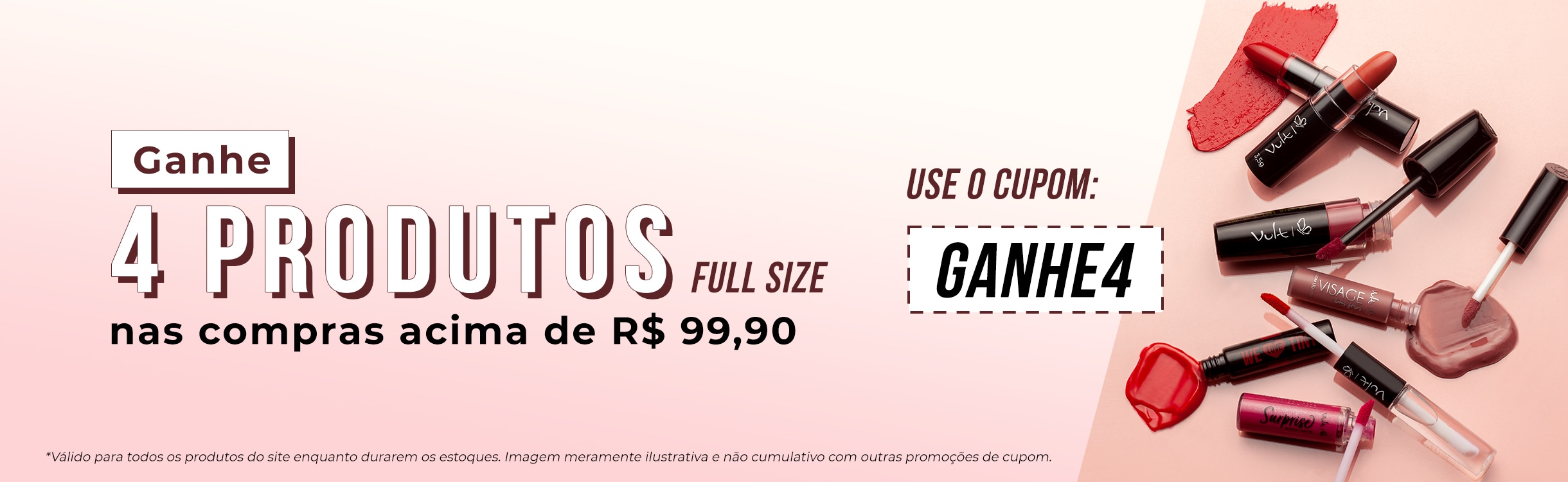 Ganhe 4 produtos full size nas compras acima de R$ 99,90