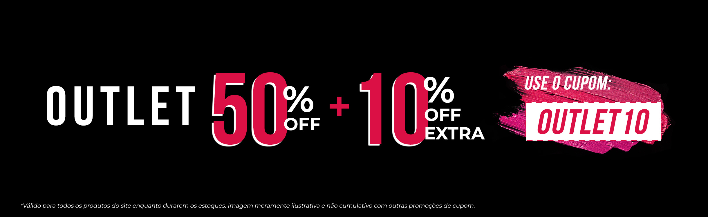 Outlet até 50% OFF + 10% OFF EXTRA