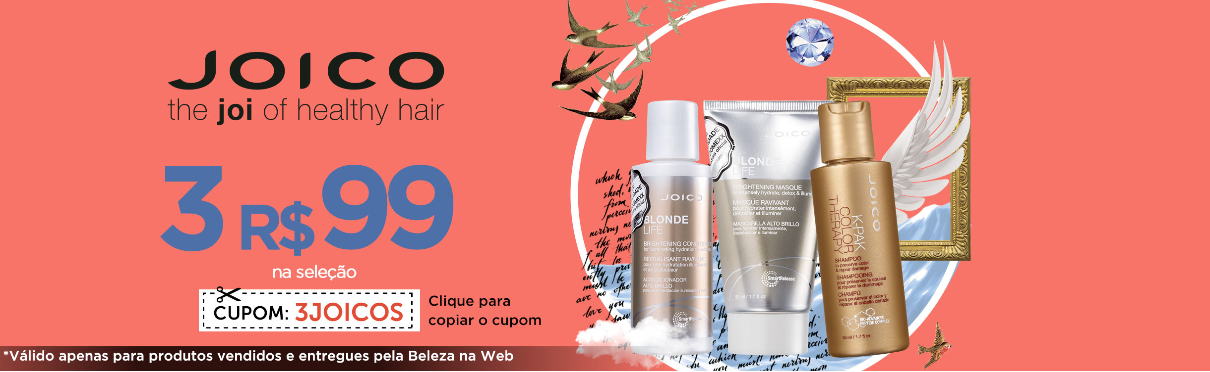 Escolha 3 por R$99