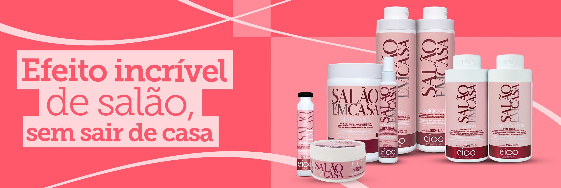 Eico Salão em Casa