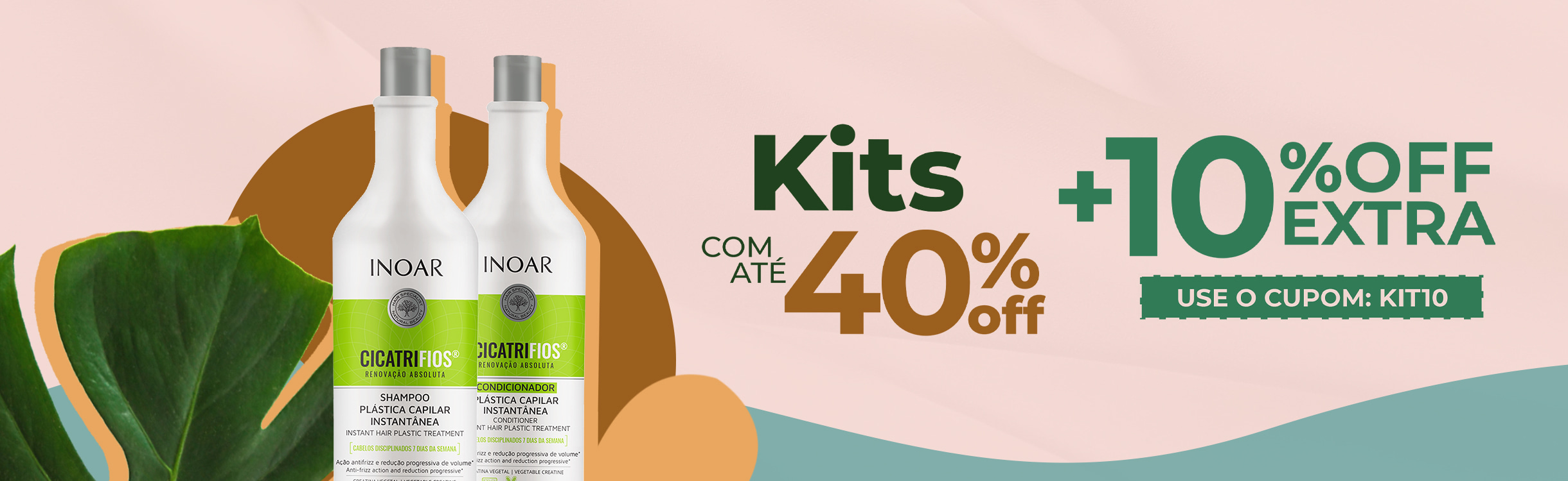Kits com até 40% OFF + 10% OFF EXTRA