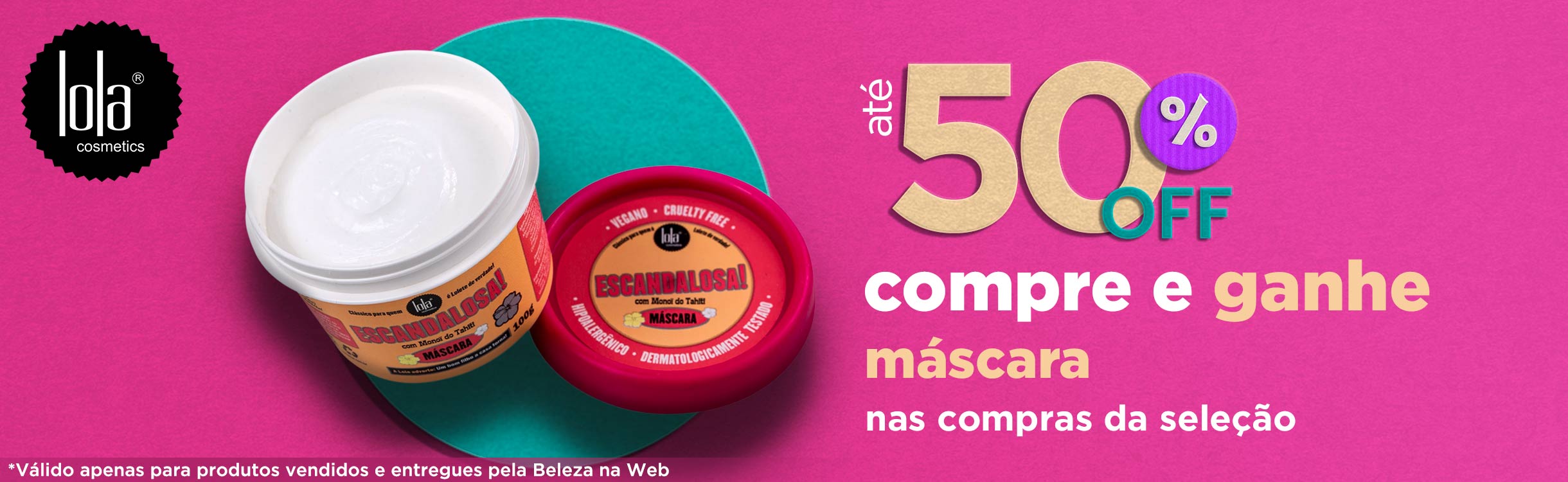 Até 50% Off na Seleção + Ganhe um Full Size