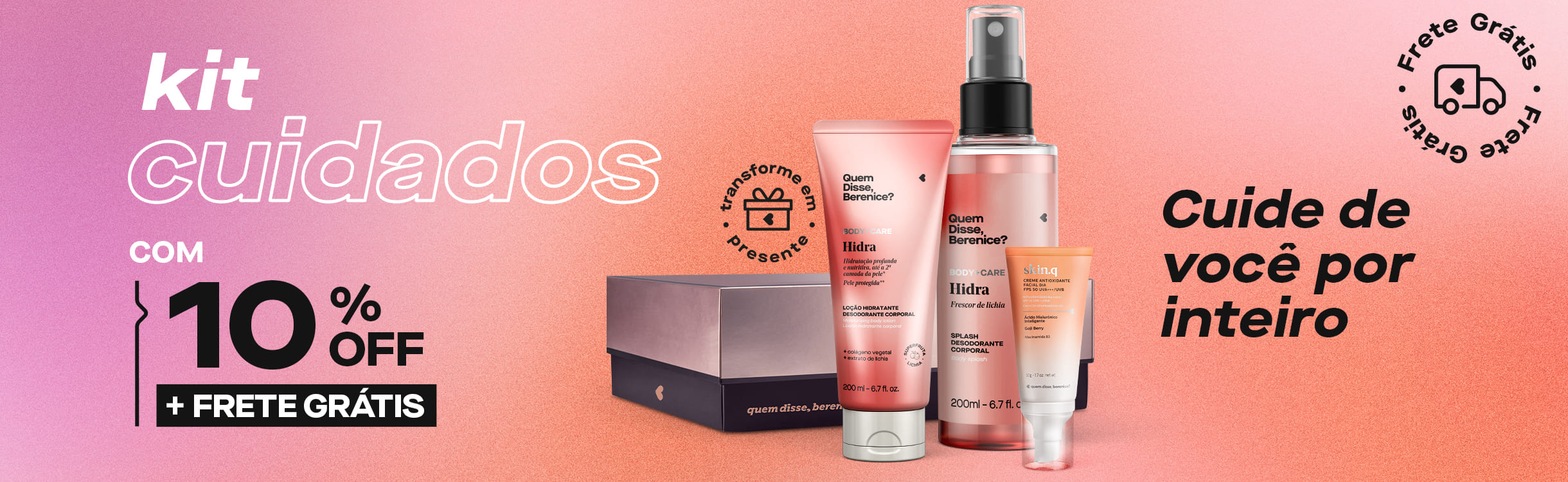 Cuidados para o rosto e corpo