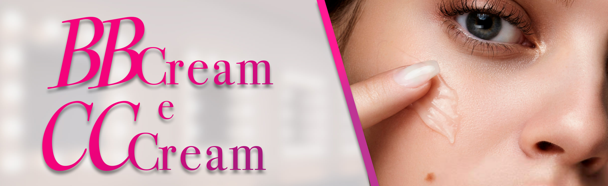 BB Cream e CC Cream