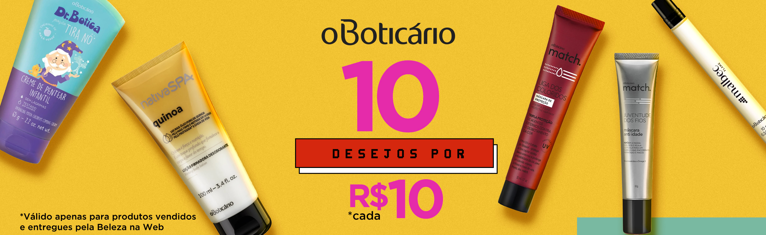 10 Desejos por R$10 cada