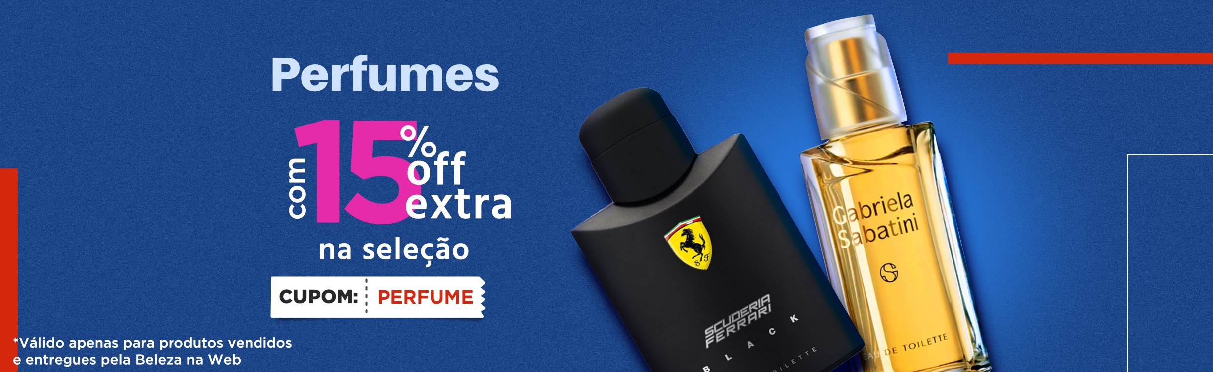 Perfumes e Perfumaria com 15% Extra