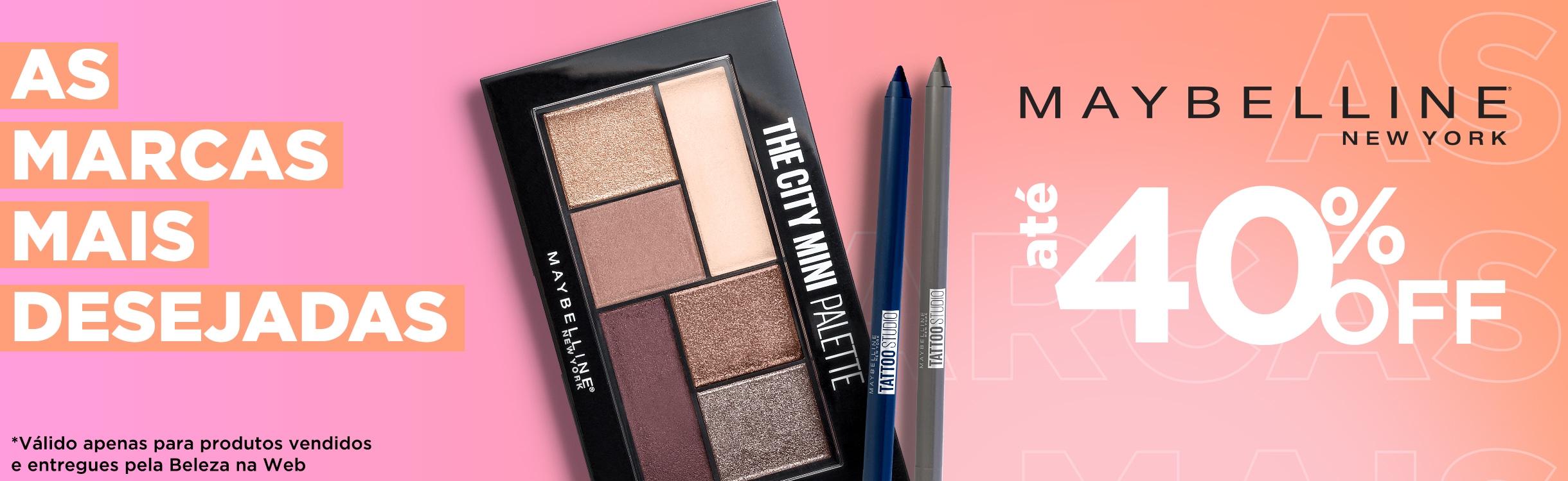 Linha Tattoo Liner e City Pallete com 40% OFF