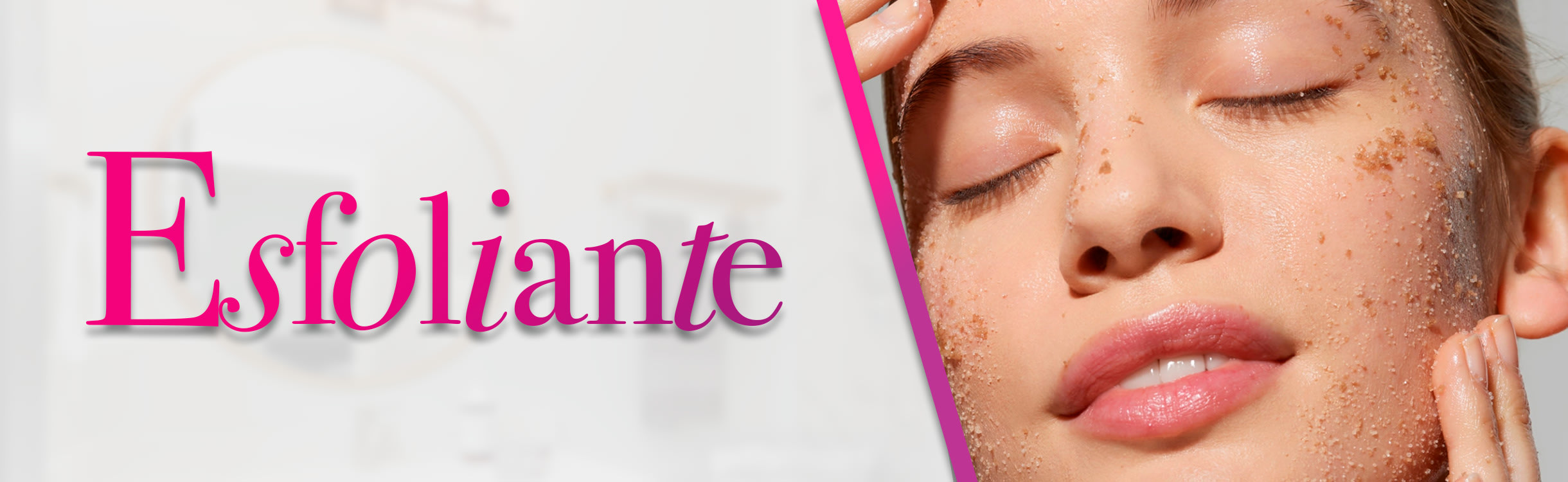Esfoliante para o Rosto
