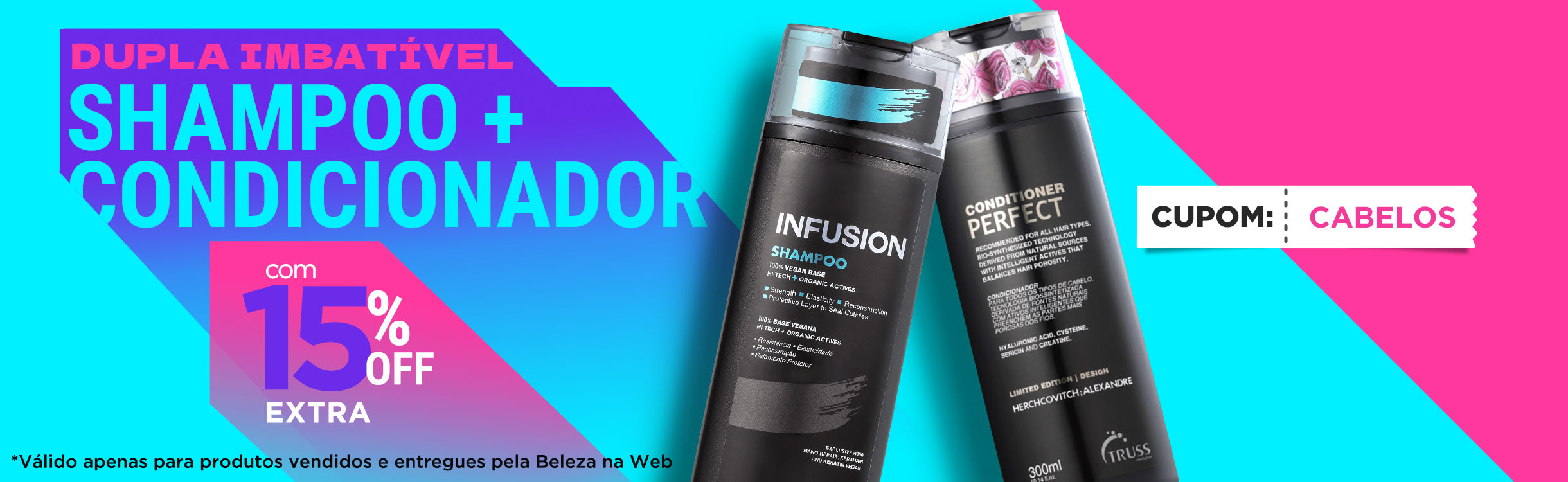Cuidados Diários | Escolhe Shampoo + Condicionador