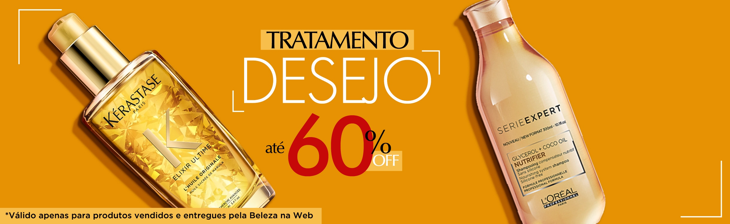 Tratamento Desejo até 60% OFF