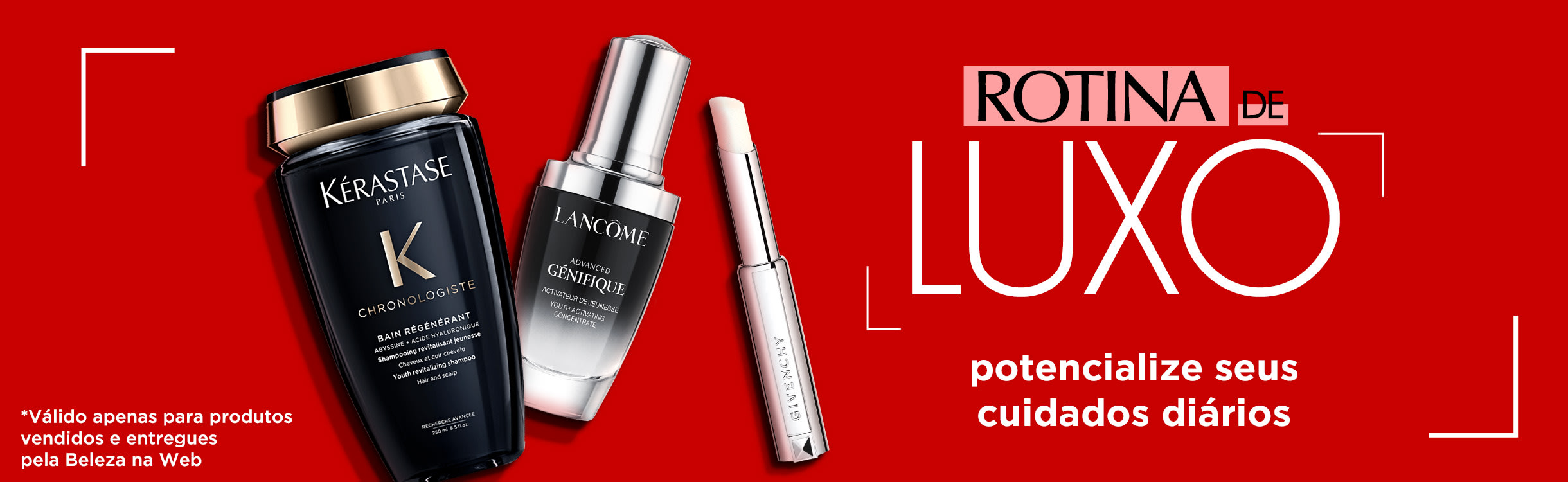 Rotina de Luxo | Potencialize Seus Cuidados Diários