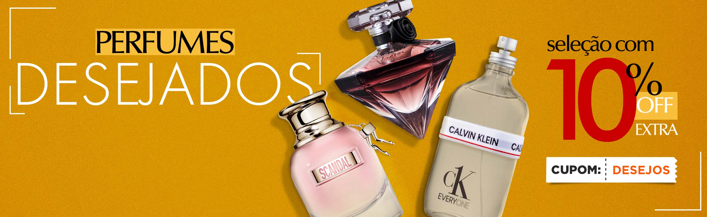 Perfumes e Perfumaria Desejados com 10% OFF Extra na seleção