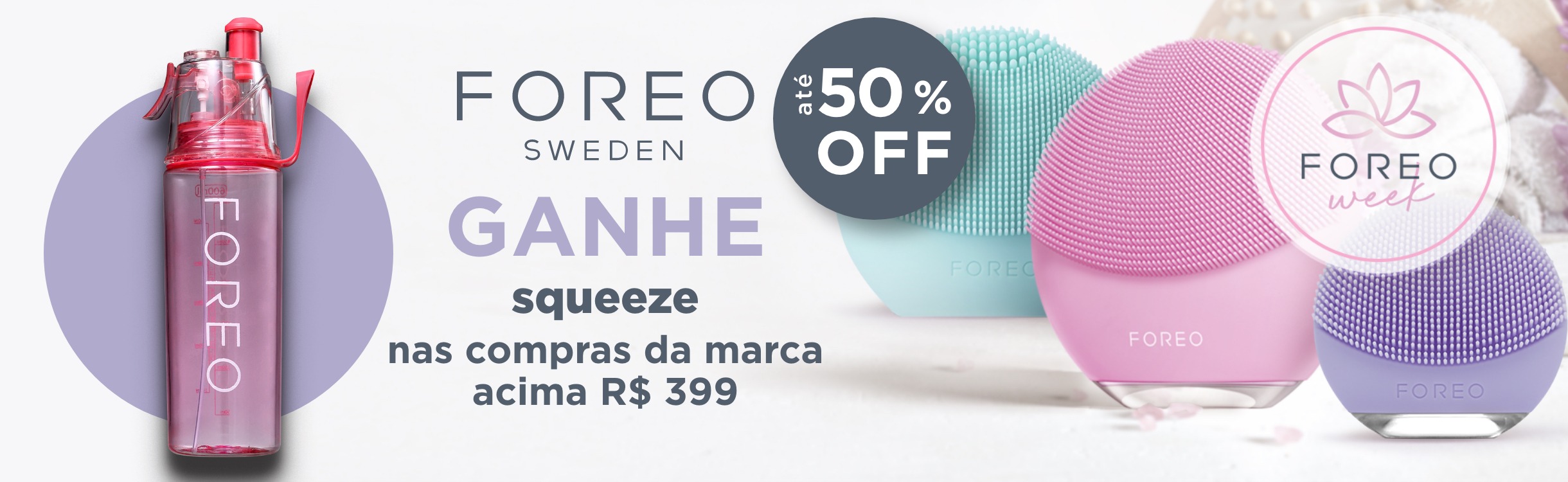 Foreo Week
