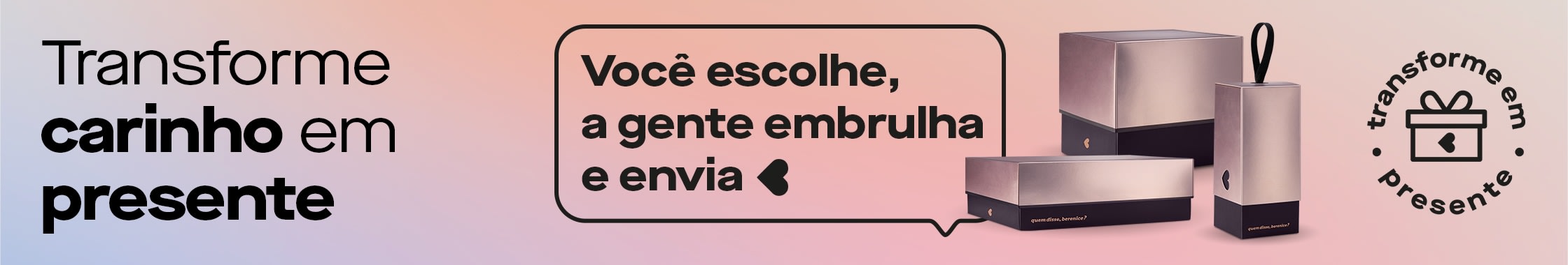 Presentes para quem ama Cuidados para o corpo