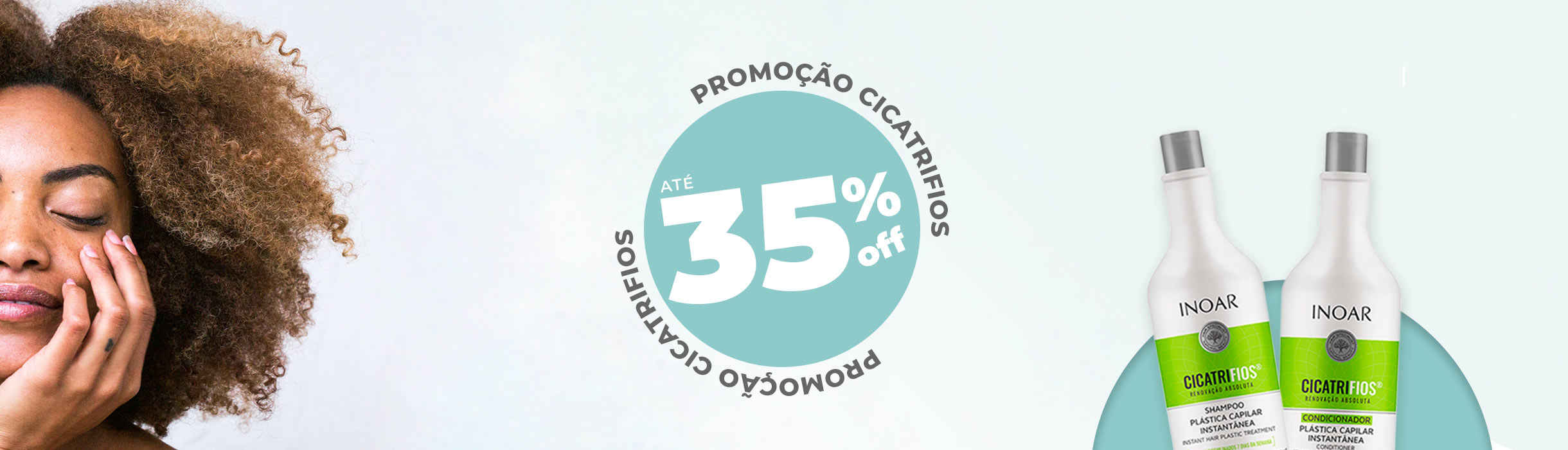 Linha Cicatrifios até 35% OFF