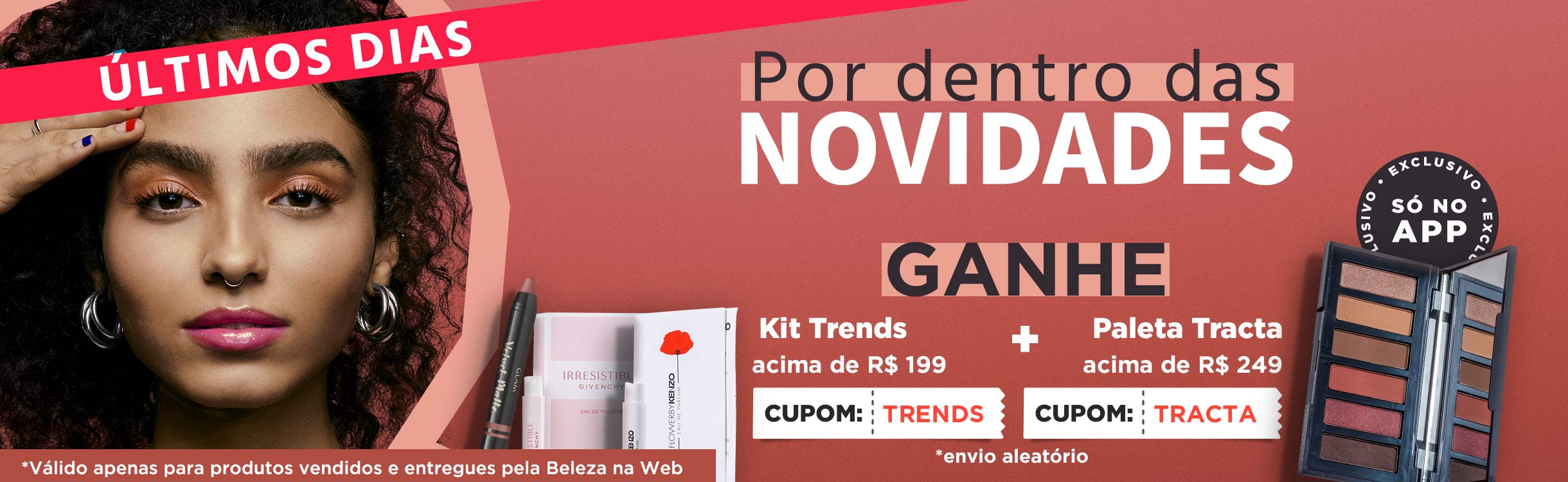 Mais de mil tendências com até 65% OFF