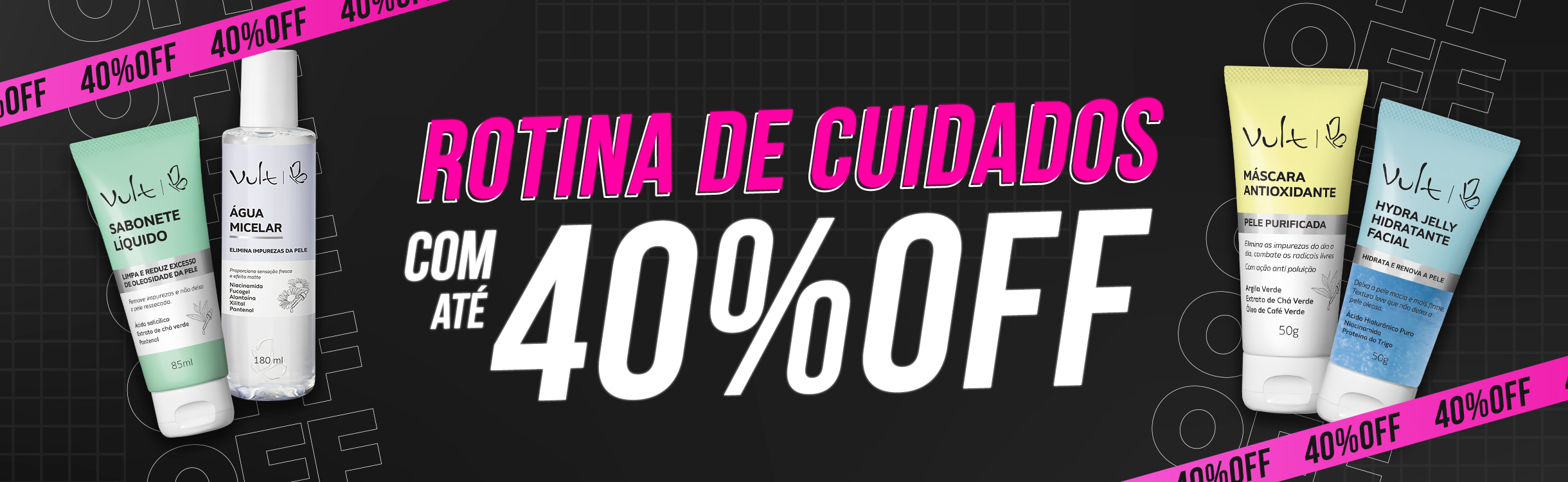 Produtos para sua rotina de cuidados com desconto!