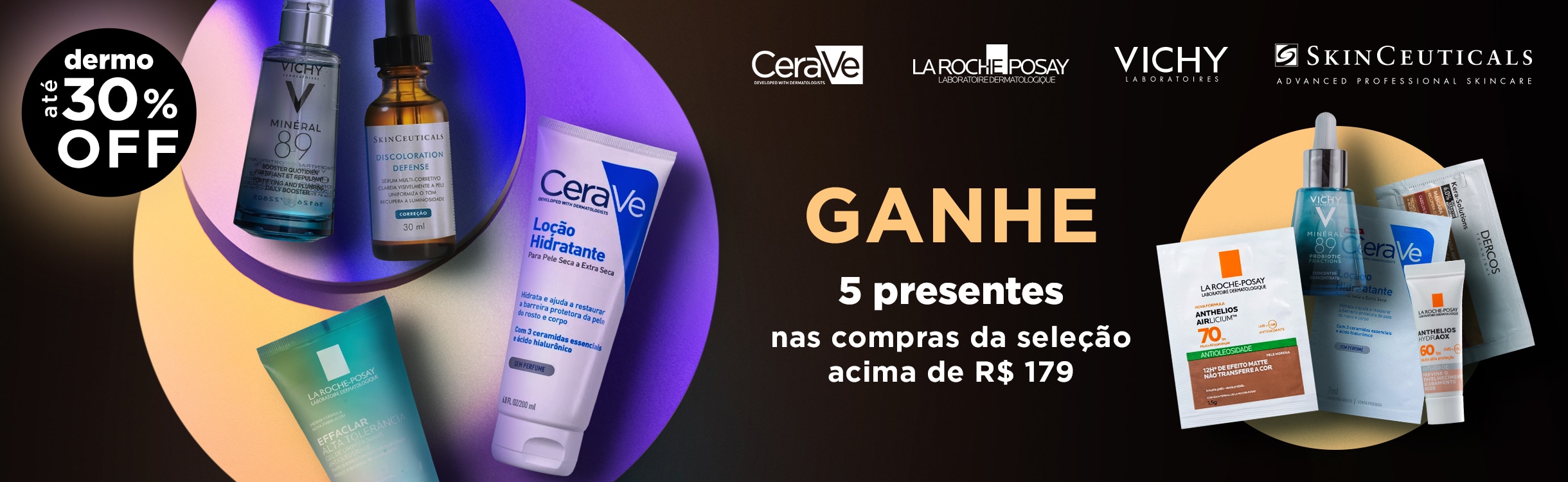 La Roche, Vichy, Cerave e Skinceuticals
