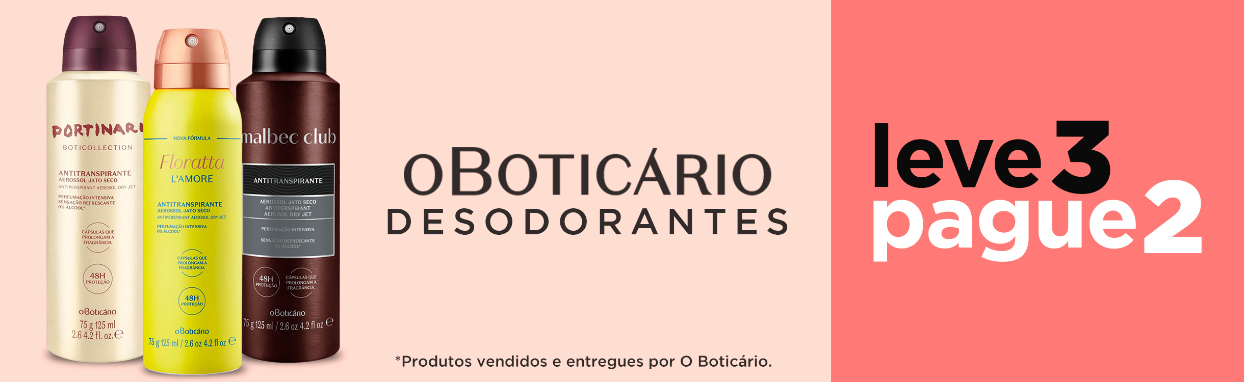 O Boticário | Leve 3 Pague 2 em Desodorantes