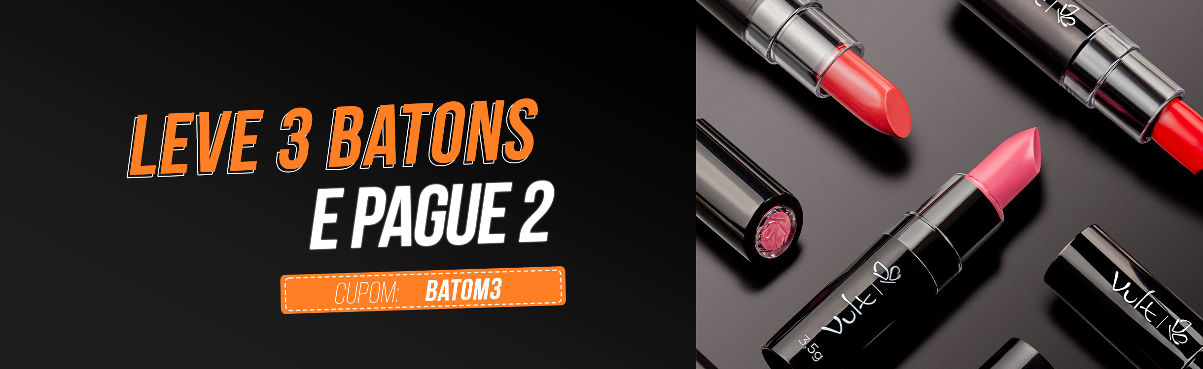 Leve 3 batons maravilhosos e pague 2!