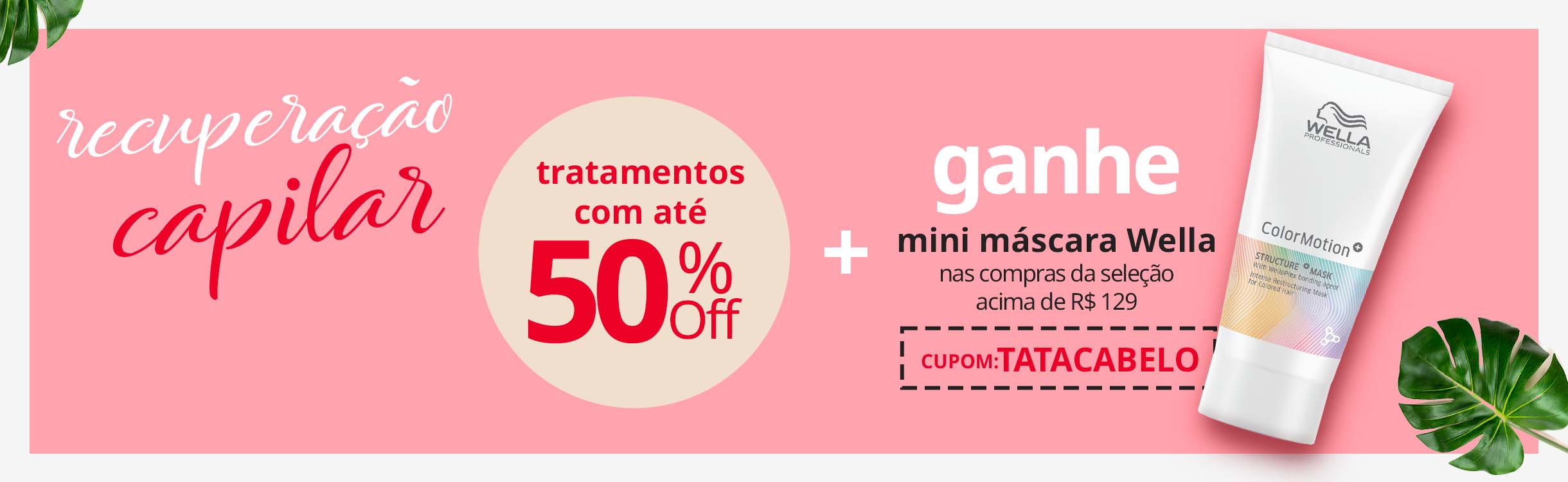Tata Shop | Recuperação Capilar
