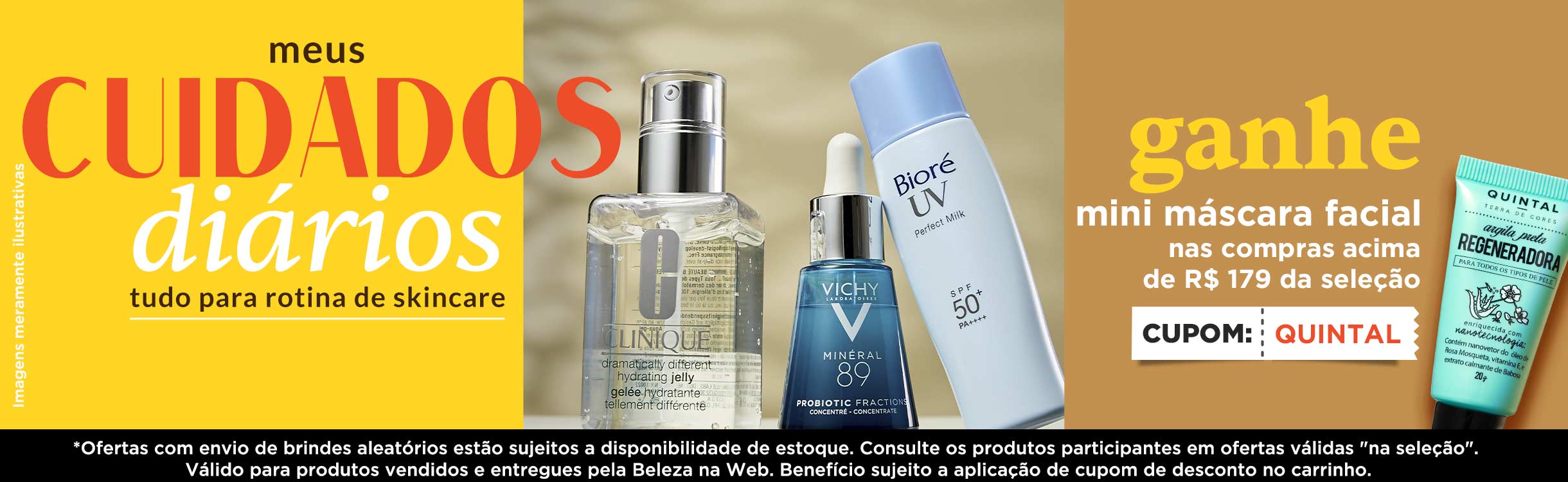 Escolha os itens essenciais para montar a sua rotina de skincare: