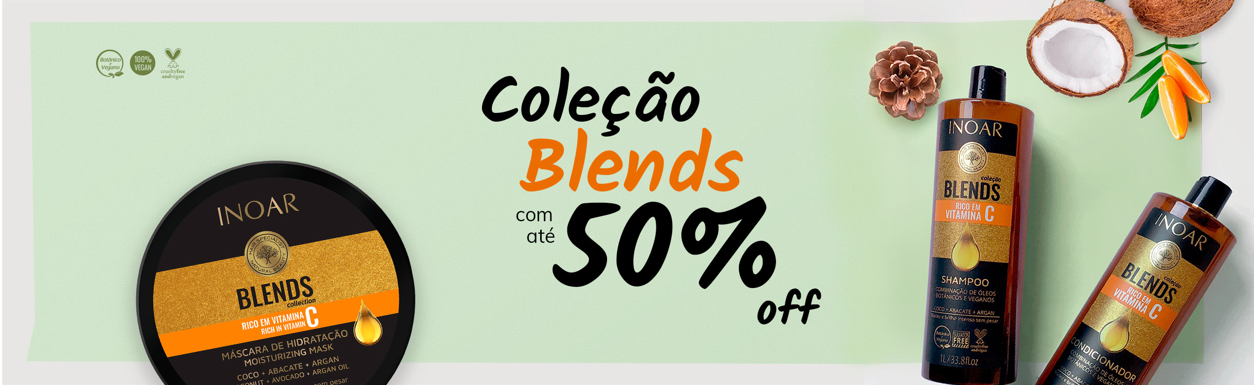 Coleção Blends até 50% OFF