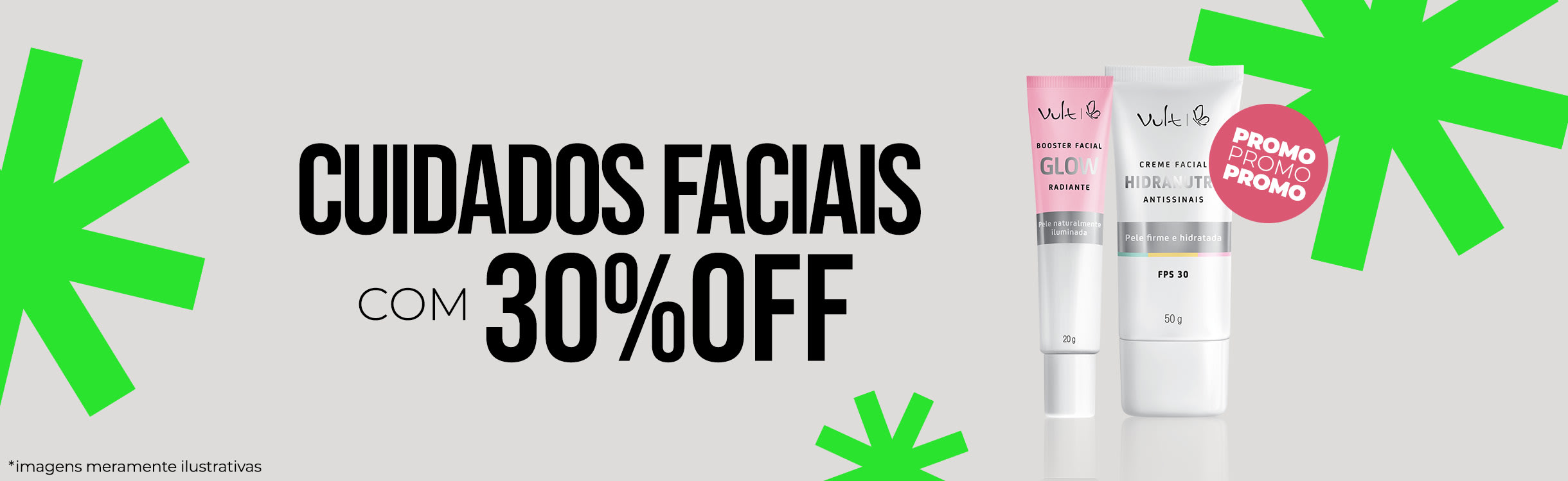Cuidados faciais com 30% de desconto!