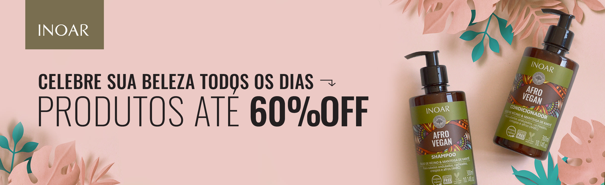 Celebre a sua beleza com essa seleção de até 60% OFF!
