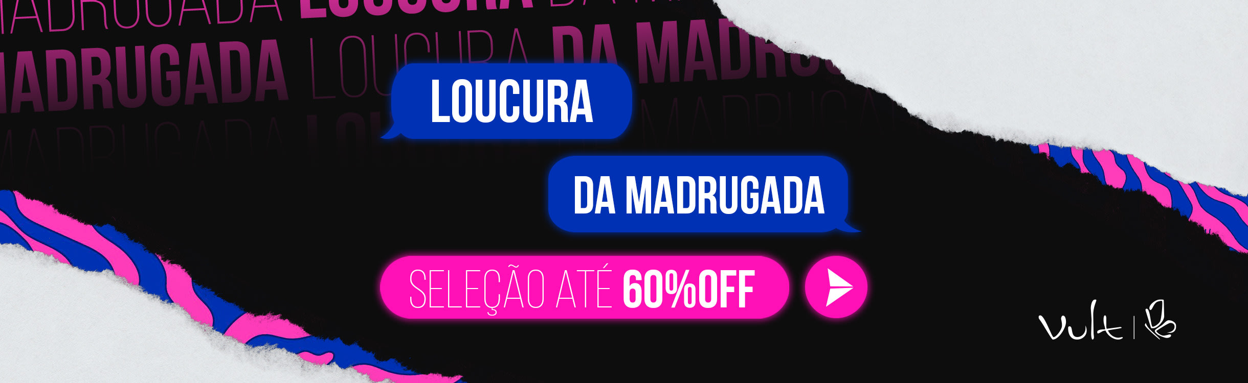 Seleção especial com até 60% de desconto nessa loucura da madrugada!!