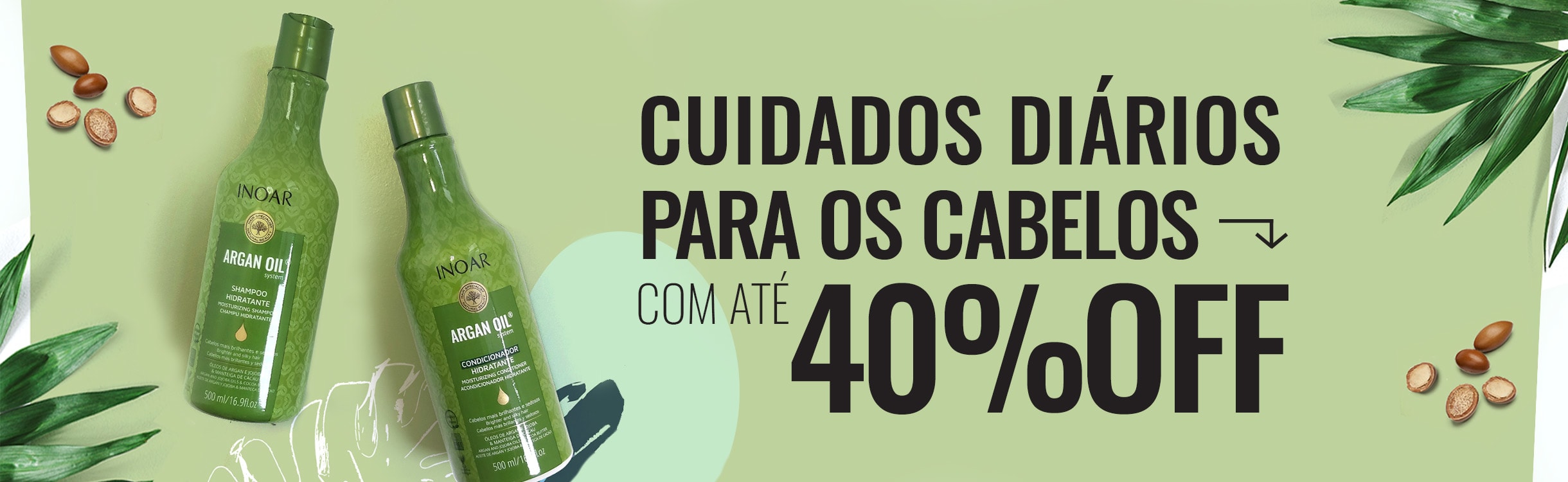 Cuidados diários com desconto para você: Shampoos e Condicionadores com até 40% OFF!