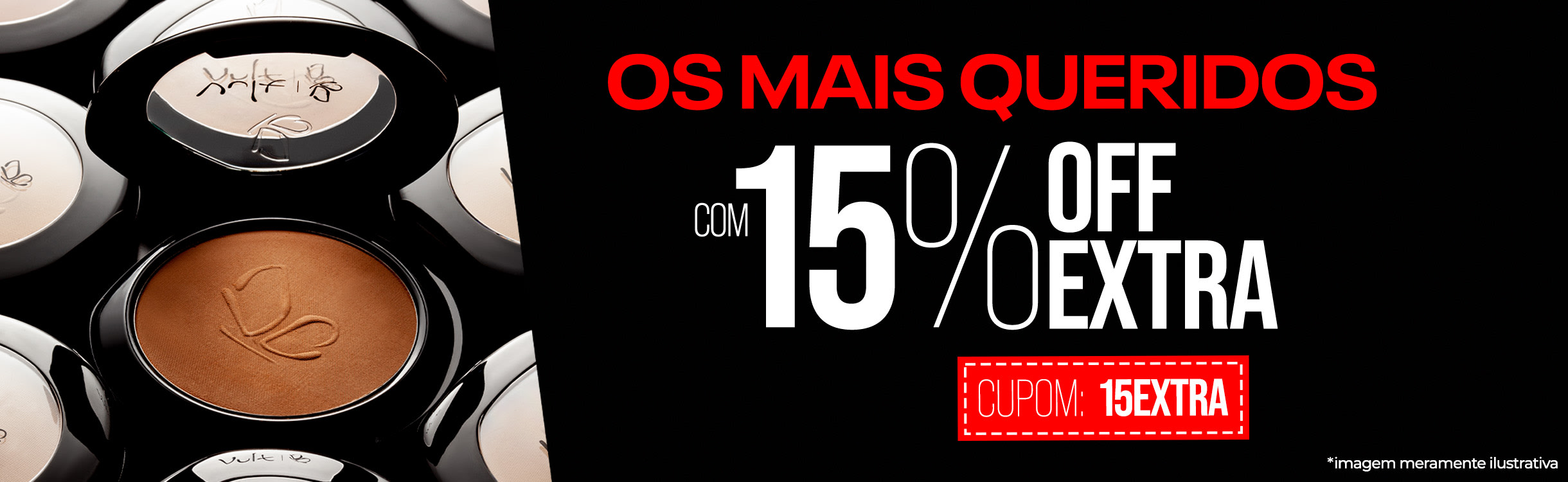 Os produtos mais queridos com 15% extra de desconto!