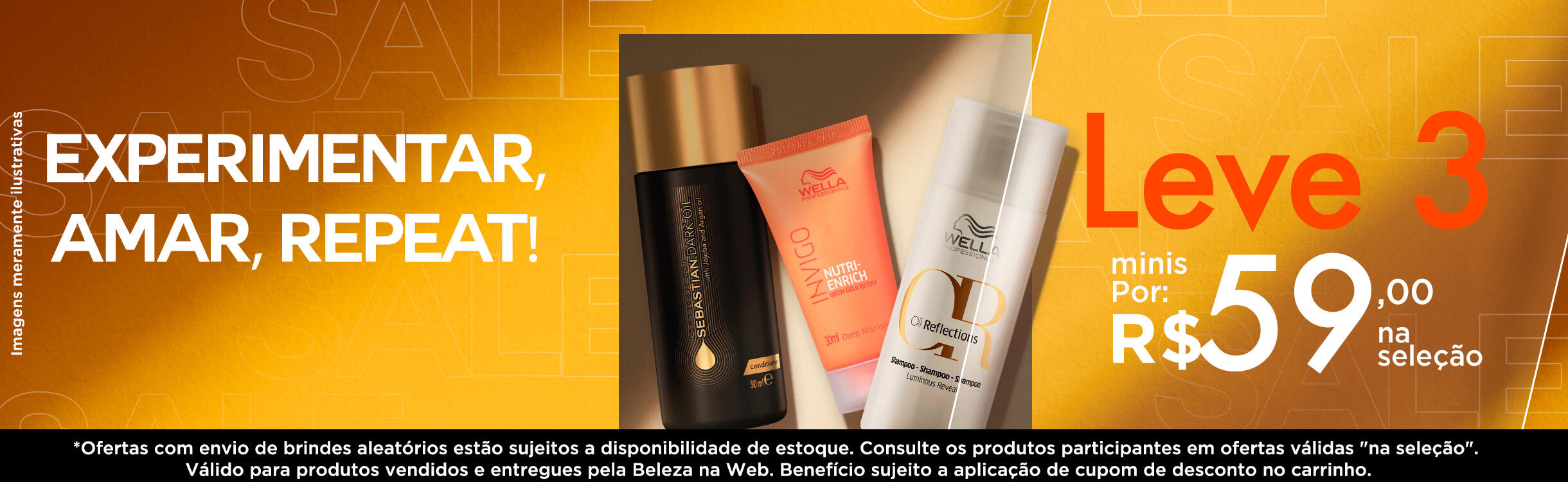 Quer experimentar um novo produto de cabelo? Aposte nas minis, escolha 3 e pague R$59,00!