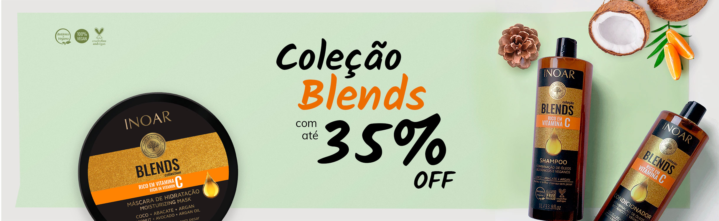 Coleção Blends até 35% OFF