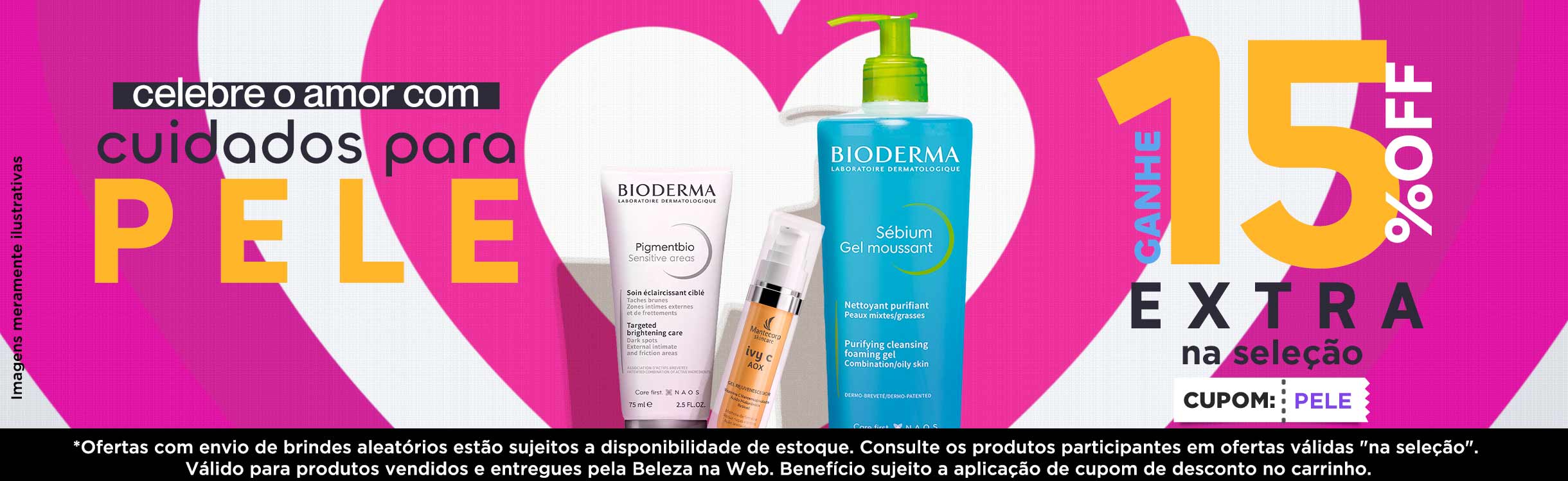 Cuidar da pele também um gesto de carinho e amor!