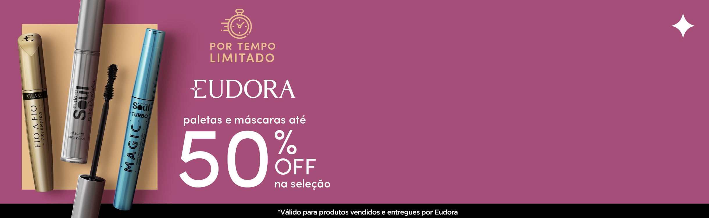 Paletas e Máscaras de Cílios até 50% OFF na seleção