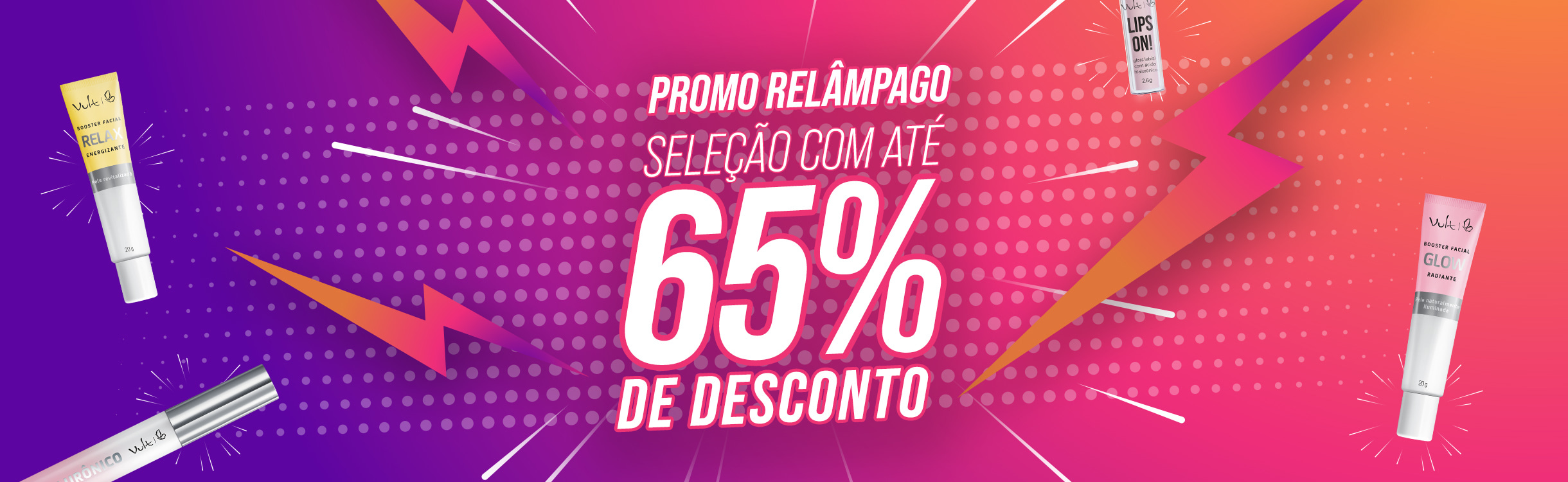 Seleção especial com até 65% de desconto!