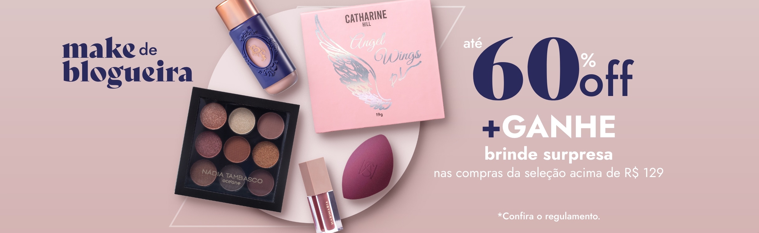 Makes de Blogueira até 60% Off