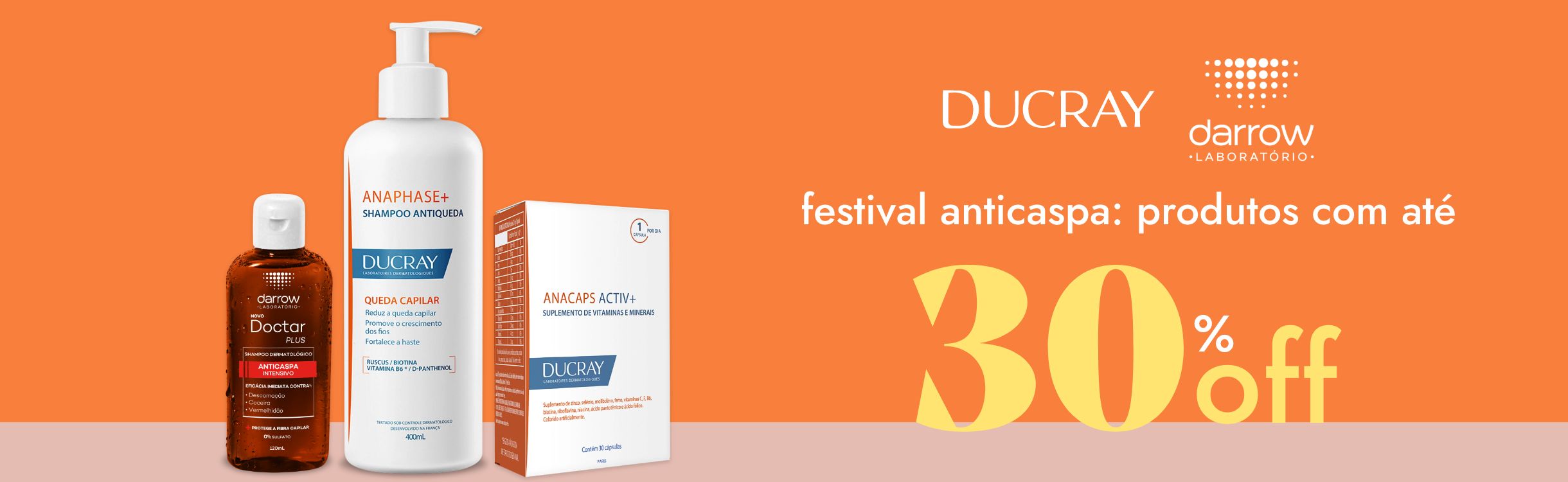 Darrow e Ducray com até 30% Off