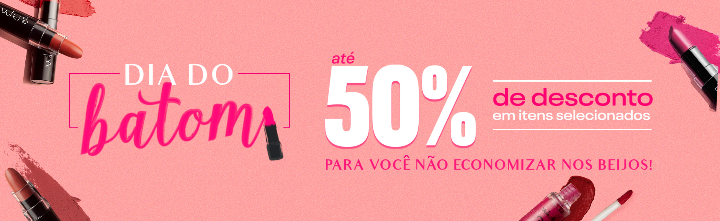 Seleção incrível de batons com até 50% de desconto!