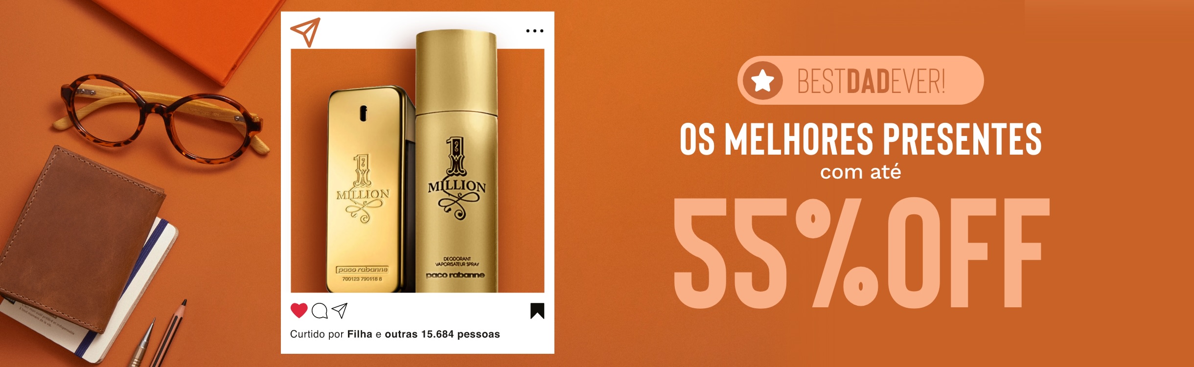 Itens presenteáveis para o seu pai!