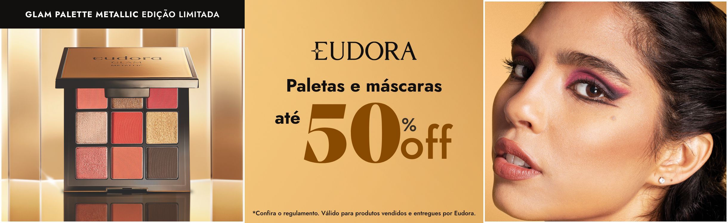Eudora | Lançamento Glam Pallette Metallic