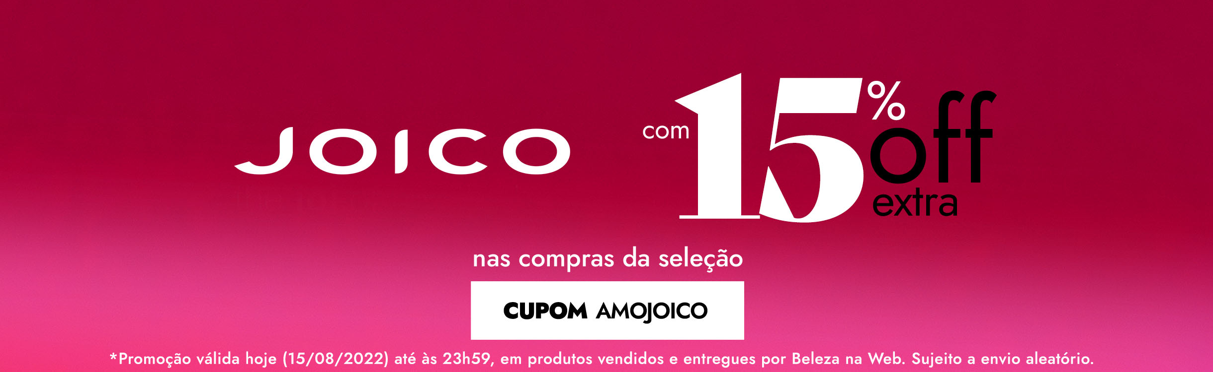 Exclusivo Joico!