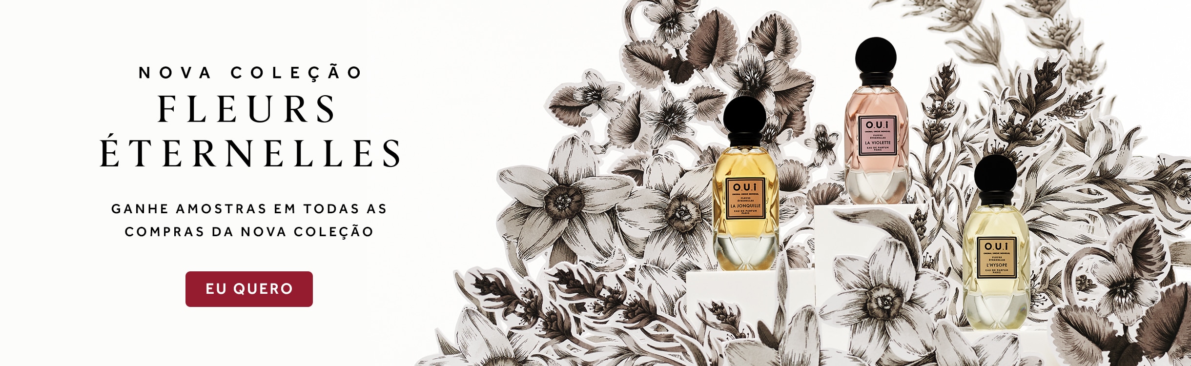 Ganhe amostras Fleurs Éternelles