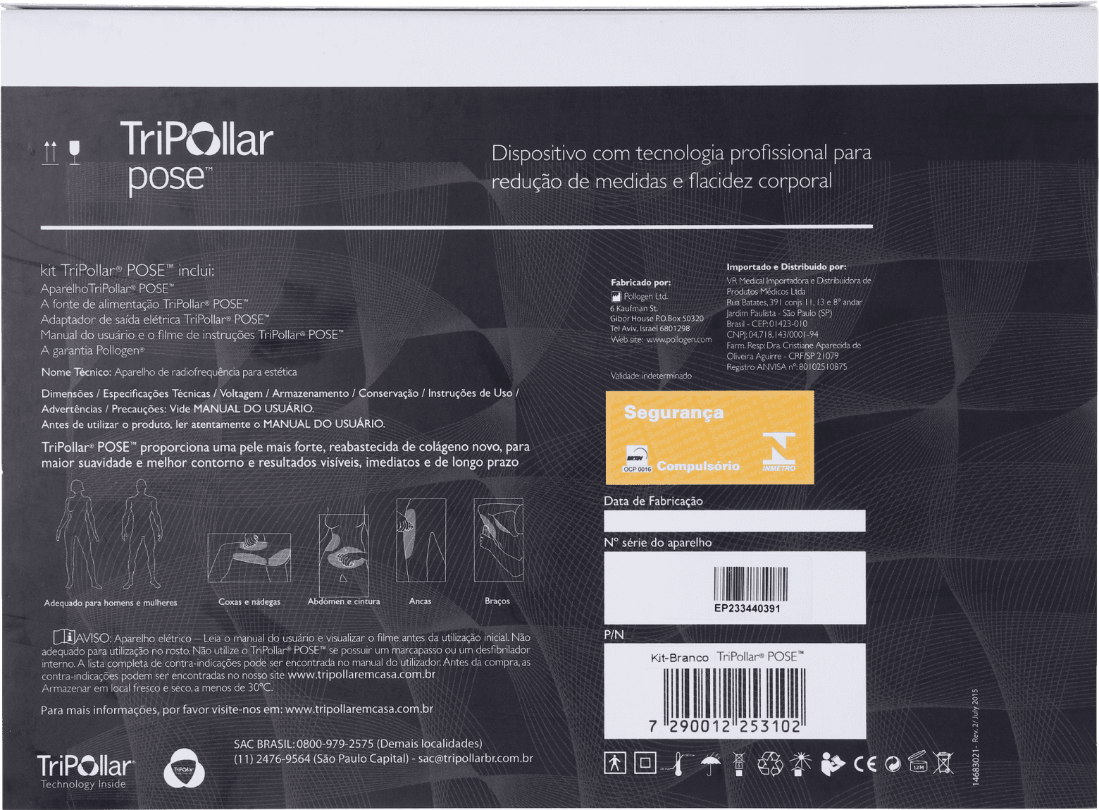 Tripollar Pose - Modelador Corporal